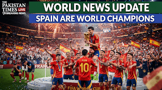 World News Update: Spain Wins FIFA World Cup 2026 and Creates Football History